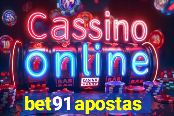 bet91 apostas